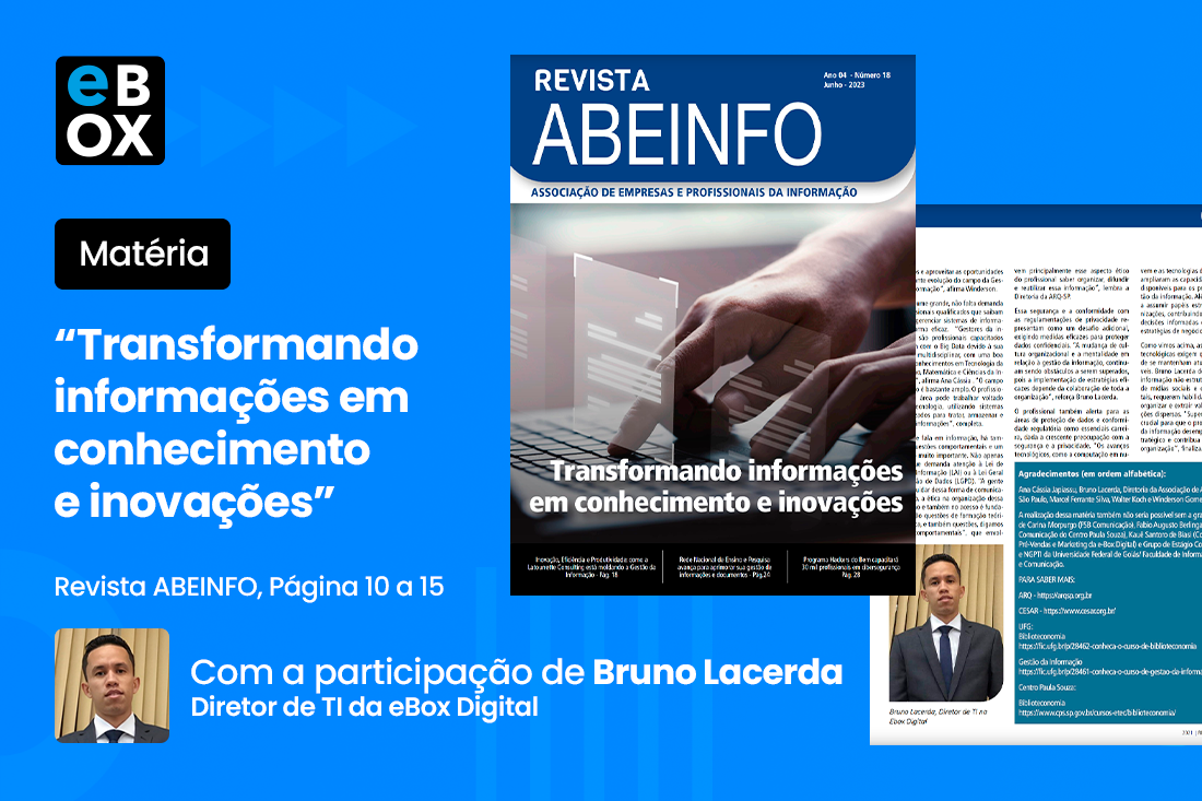 Citação do Bruno Lacerda, Diretor de TI, na Revista ABEINFO Nº 18
